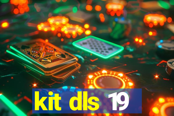 kit dls 19